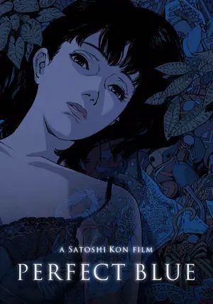 Perfect Blue                เธอกับฉันและฝันของเรา                1998